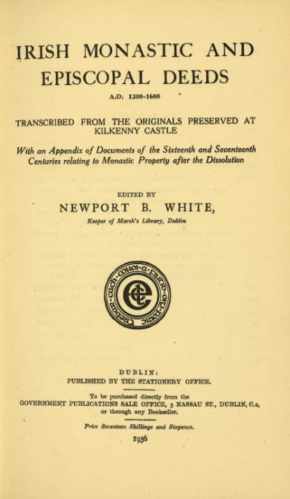 Irish Monastic and Episcopal Deeds from the Ormond collection