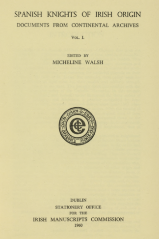 Title page of Spanish Knights of Irish Origin Volume 1
